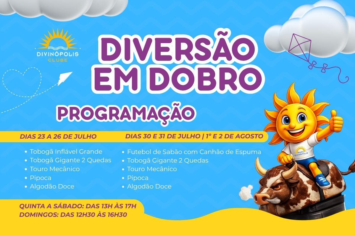 Diversão em dobro nas férias do Divinópolis Clube!